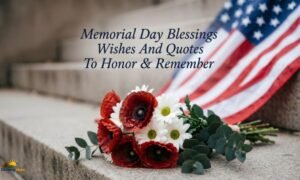 memorial-day-blessings​-wishes-and-quotes​-to-honor-and-remember